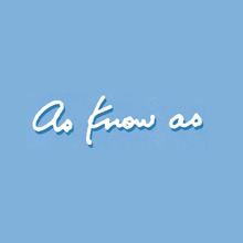 As Know As