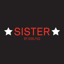 Sister by Sibling
